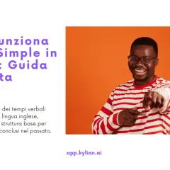 Un uomo sorride e indica, come se dicesse "Il past simple è arrivato!". La guida completa al tempo verbale inglese.