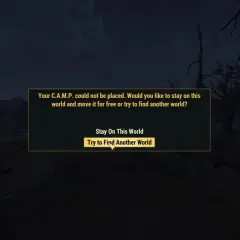 Il tuo C.A.M.P. non è stato piazzato. Prova a trovare un altro mondo o rimani qui.